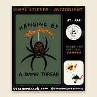 Stay Home Club - Vinyl Sticker - Hanging by a Thread