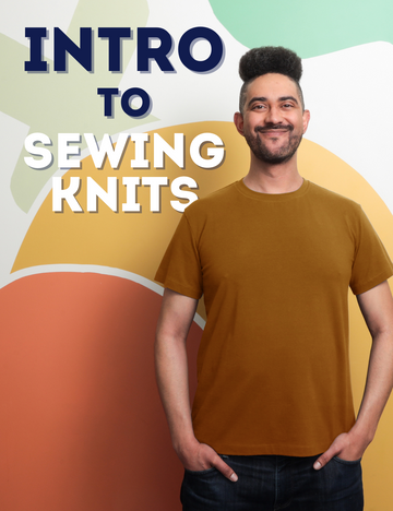 Intro to Sewing Knits