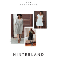 Sew Liberated - Hinterland Dress - Sizes 0-34