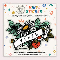 Stay Home Club - Vinyl Sticker - Yikes