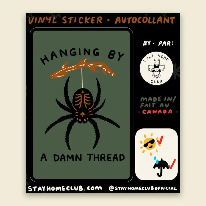 Stay Home Club - Vinyl Sticker - Hanging by a Thread
