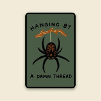 Stay Home Club - Vinyl Sticker - Hanging by a Thread