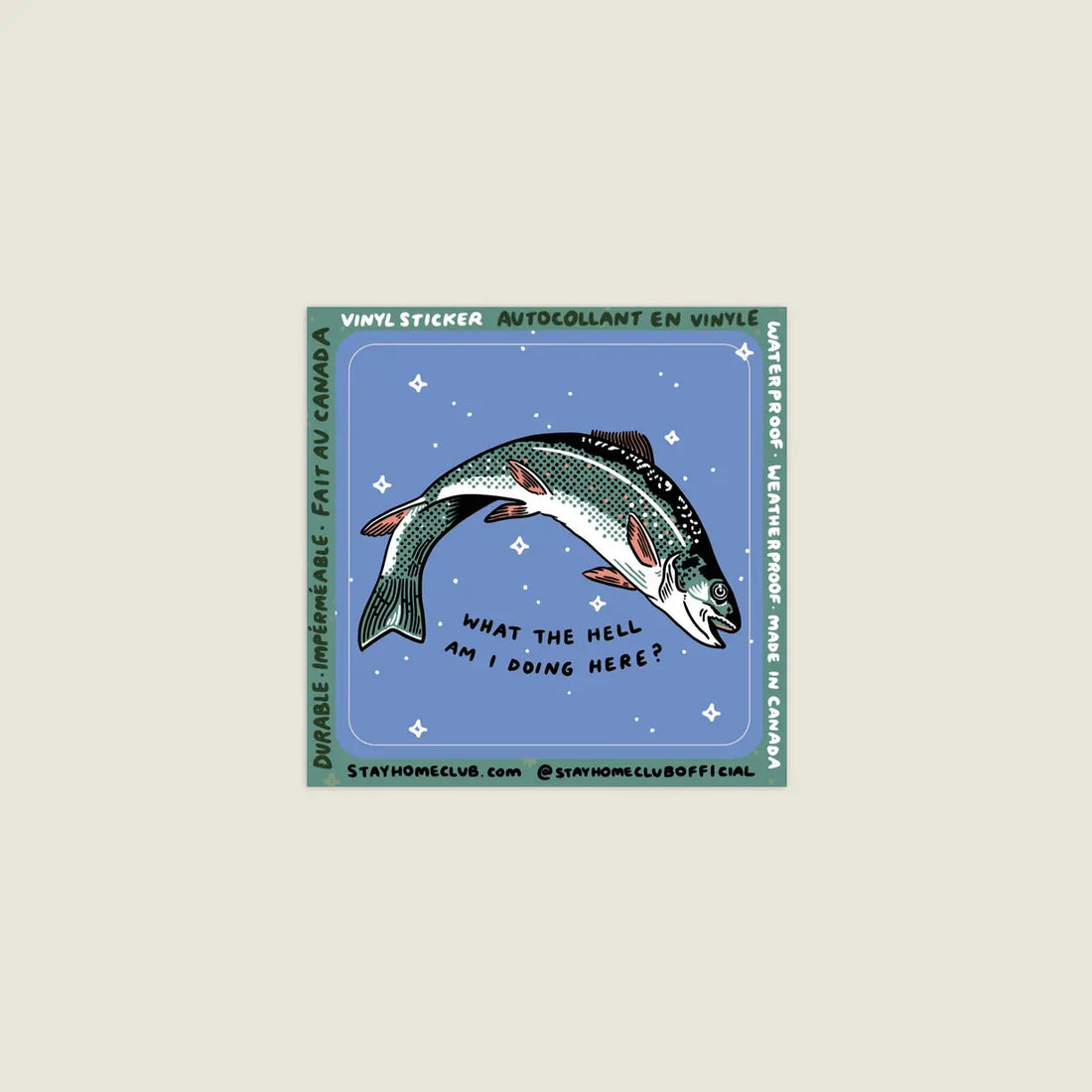 Stay Home Club - Vinyl Sticker - What The Hell