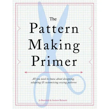Pattern Making Primer - J. Barnfield & A. Richards - Book