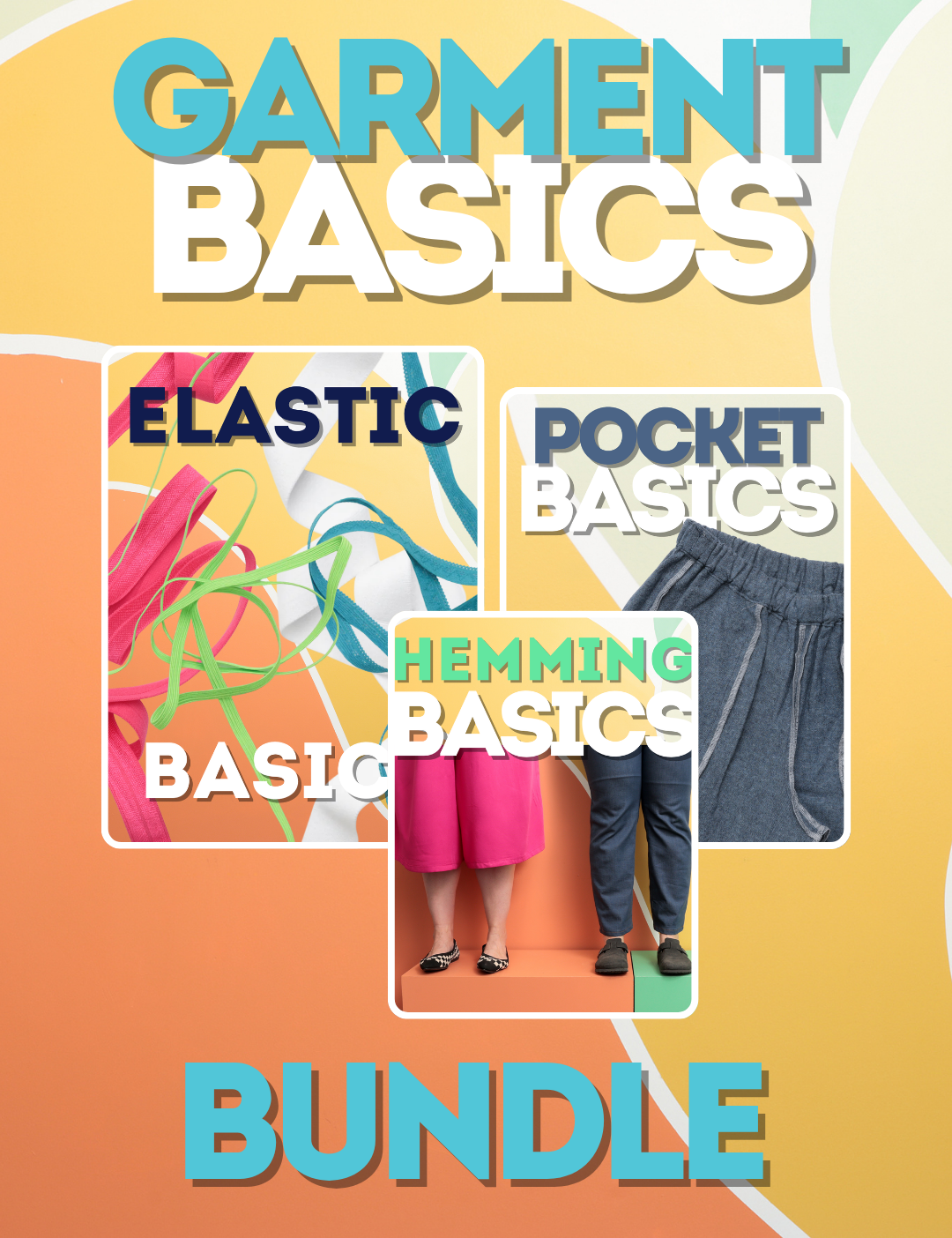 Garment Basics - Elastic, Hemming, Pocket