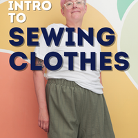 Intro to Sewing Clothes