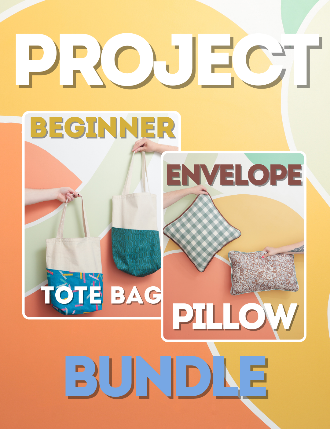 Project Bundle - Beginner Tote Bag & Envelope Pillow