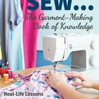 Sew: The Garment-Making Book Of Knowledge - Book