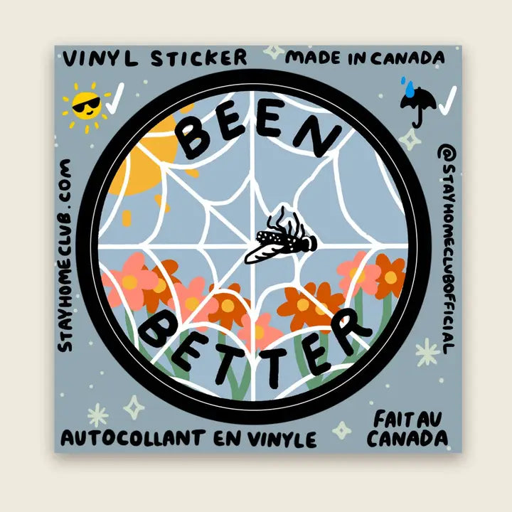 Stay Home Club - Vinyl Sticker - Been Better (Spiderweb)
